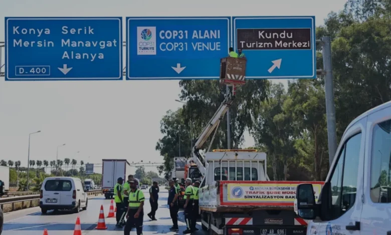Antalya COP31 Konferansı İçin Yön Levhalarını Yeniliyor