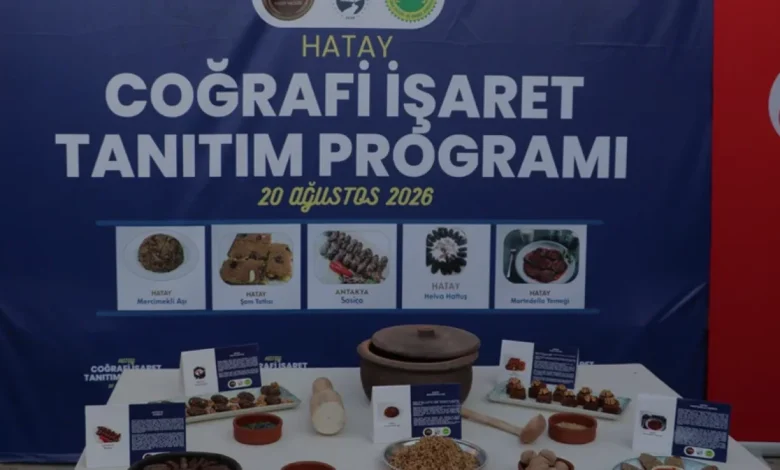 Hatay Mutfağında Beş Yeni Lezzet Coğrafi İşaret Tescili Aldı