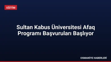 Sultan Kabus Üniversitesi Afaq Programı Başvuruları Başlıyor