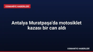 Antalya Muratpaşa'da motosiklet kazası bir can aldı