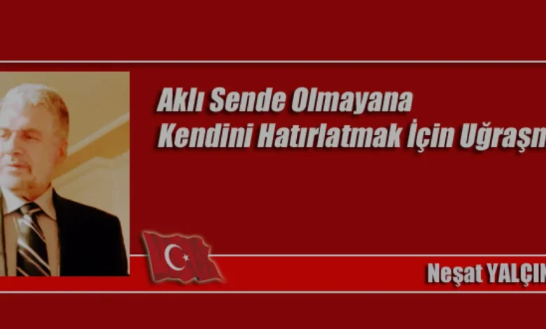 Neşat Yalçın Nasifoğulları'ndan İnsan İlişkileri Üzerine Değerlendirme